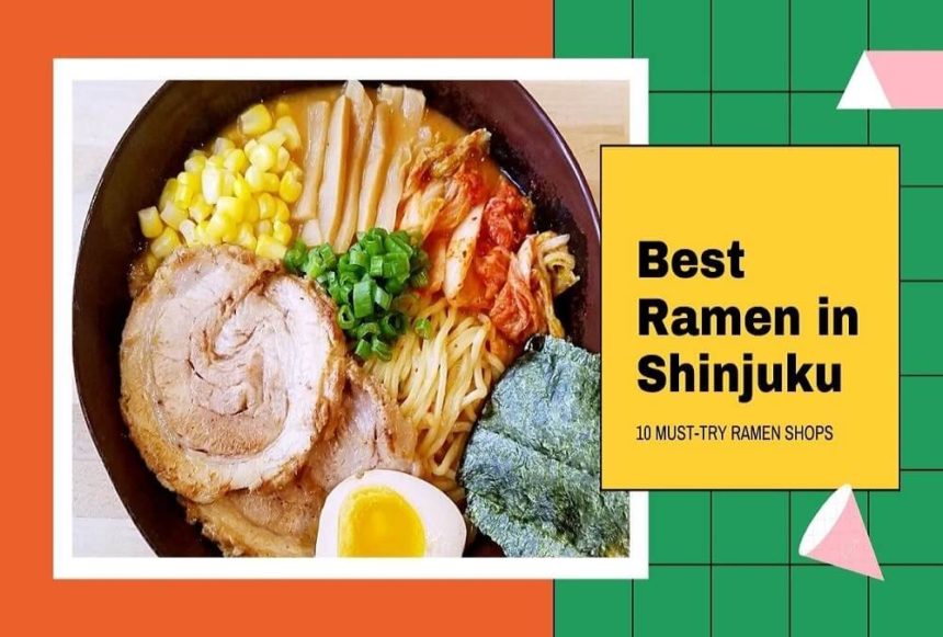 Best Ramen in Shinjuku | FAIR, Inc